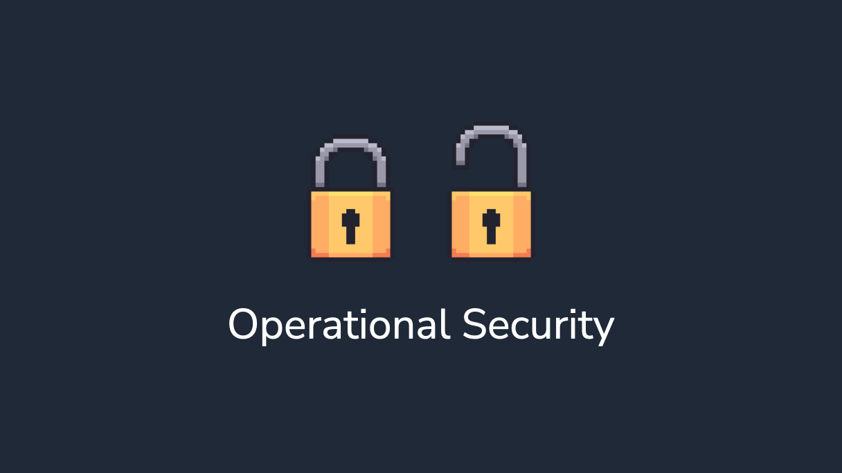 A presentation on operational security