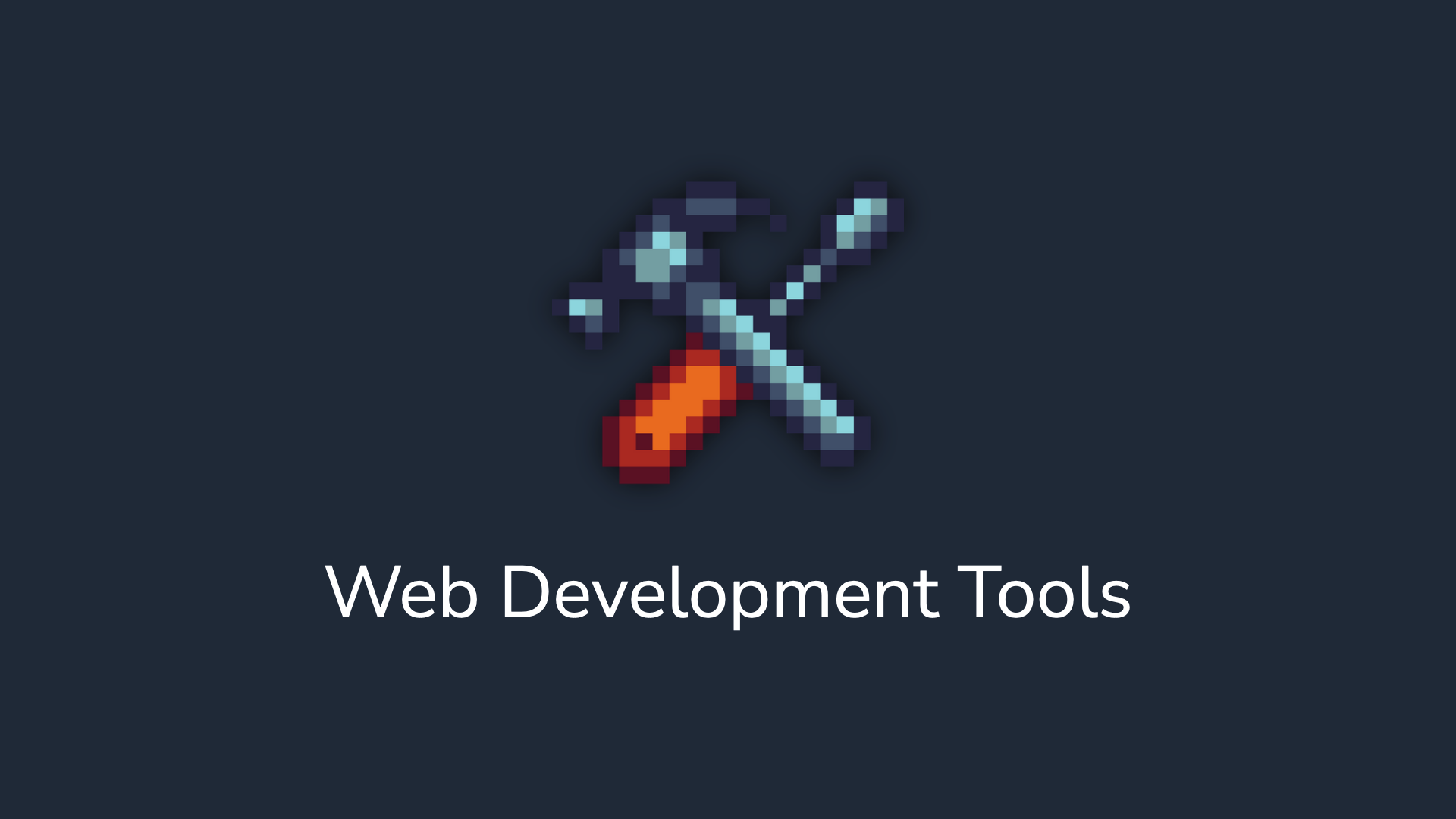 A presentation on web development tools